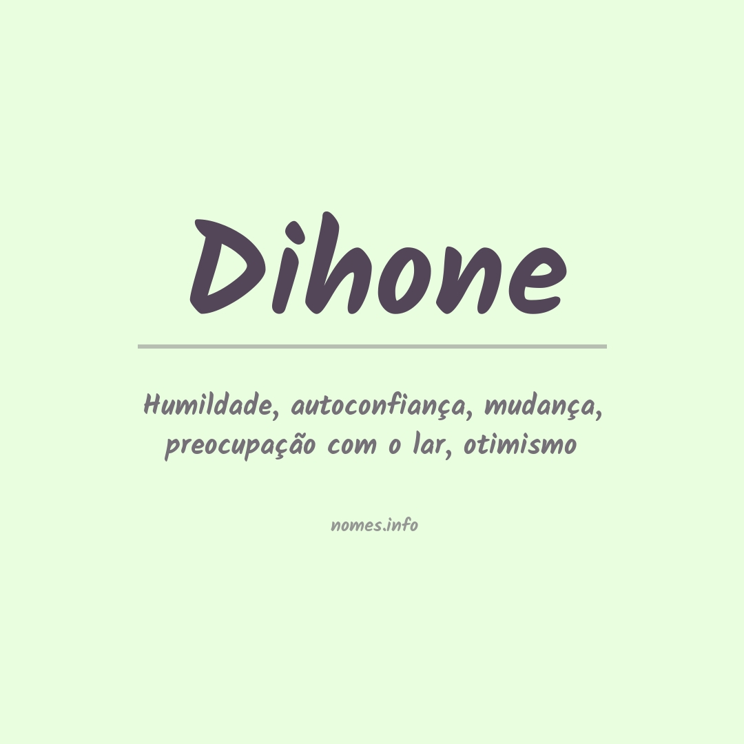 Significado do nome Dihone