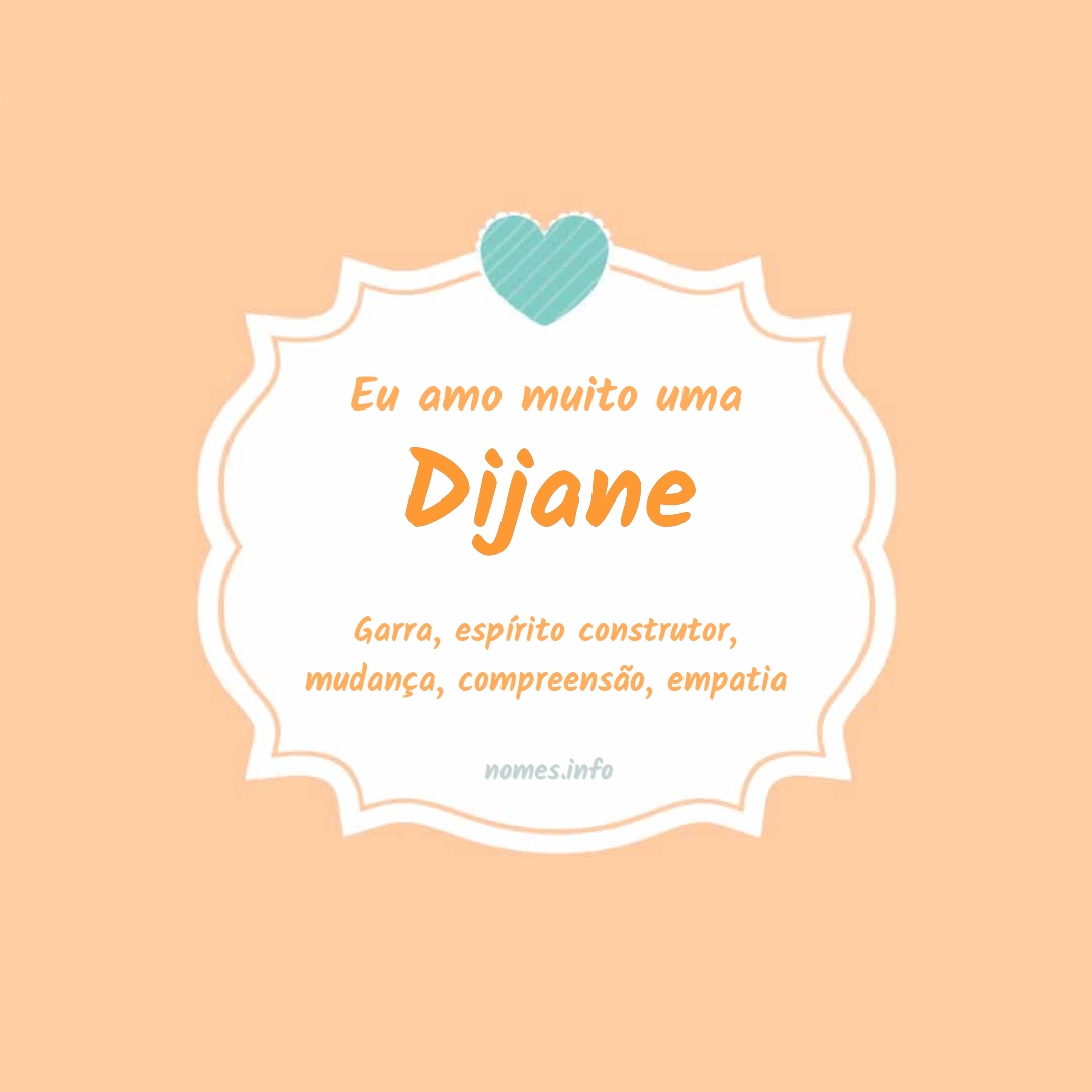 Eu amo muito Dijane