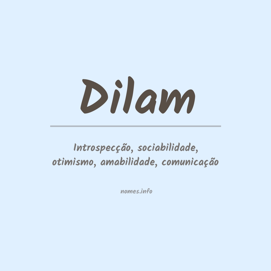 Significado do nome Dilam