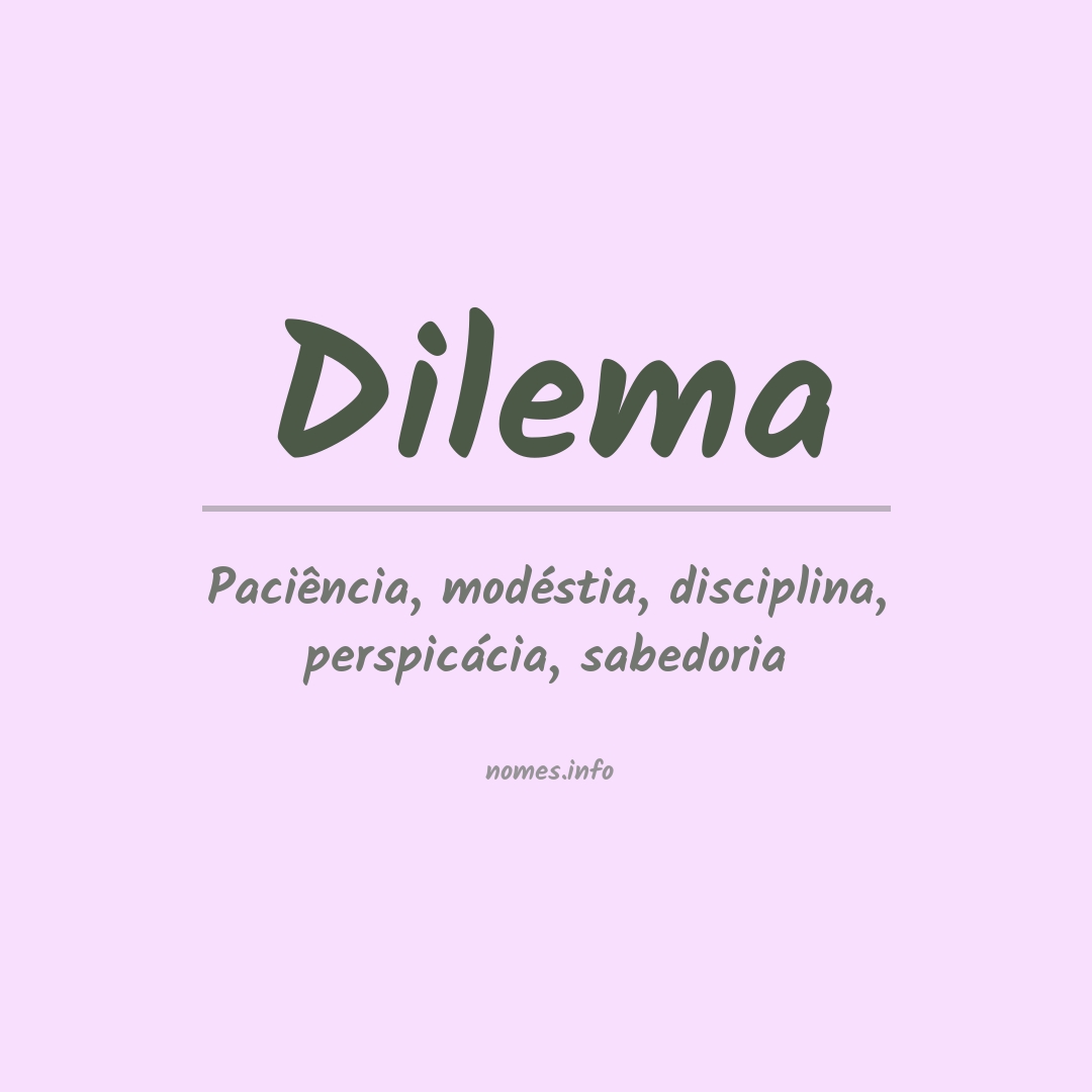 Significado do nome Dilema