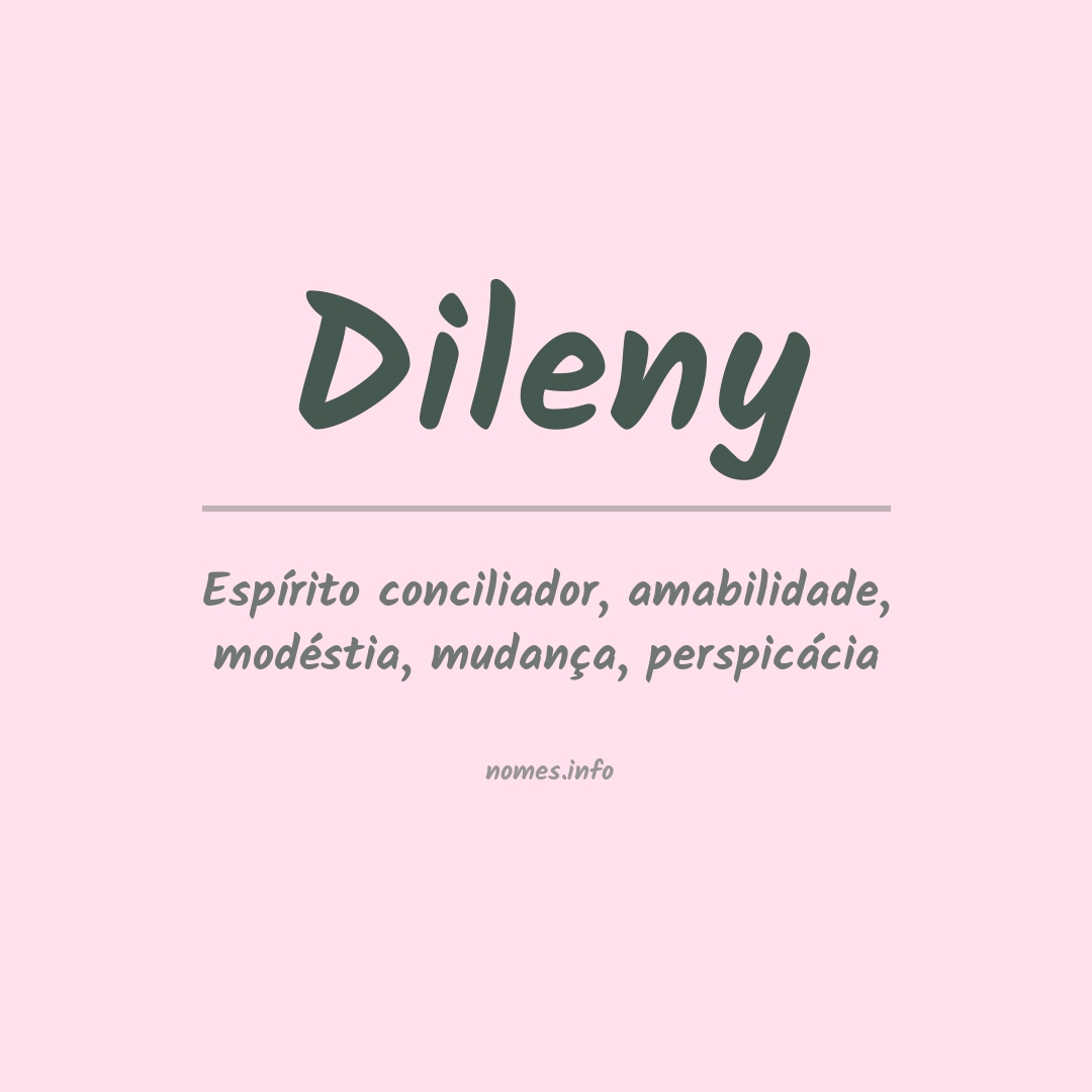 Significado do nome Dileny