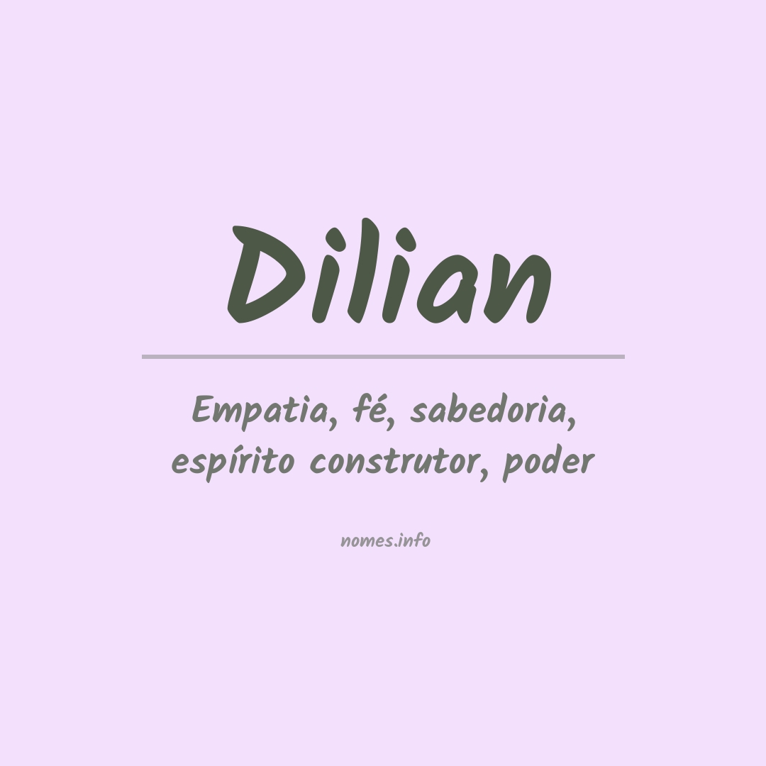 Significado do nome Dilian