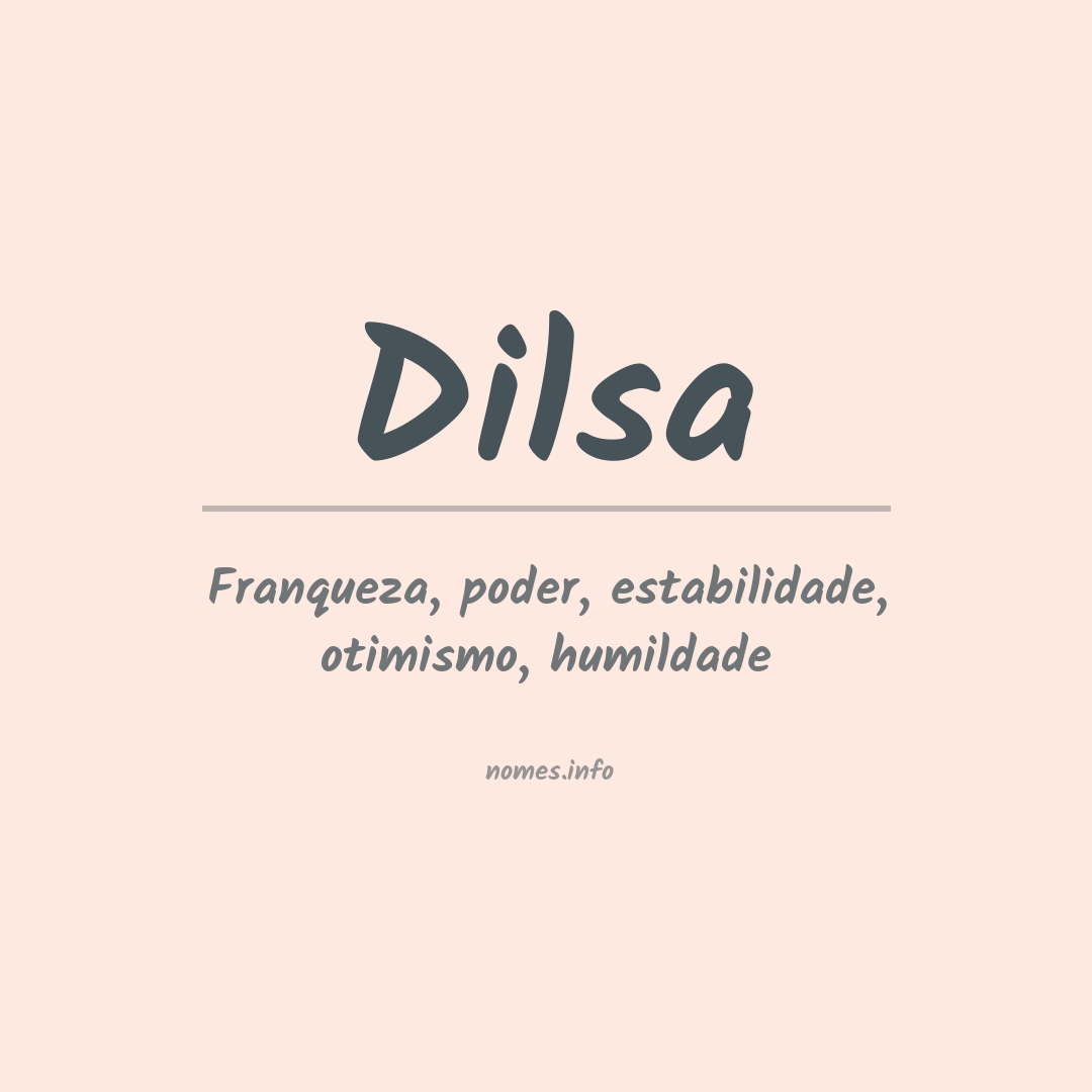 Significado do nome Dilsa