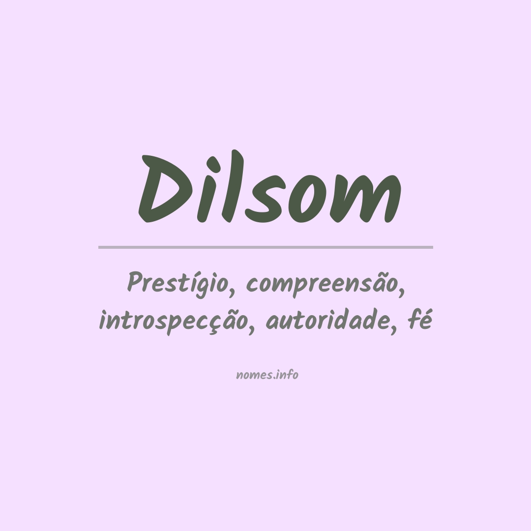 Significado do nome Dilsom