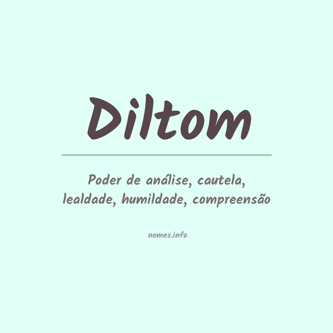 Significado do nome Diltom