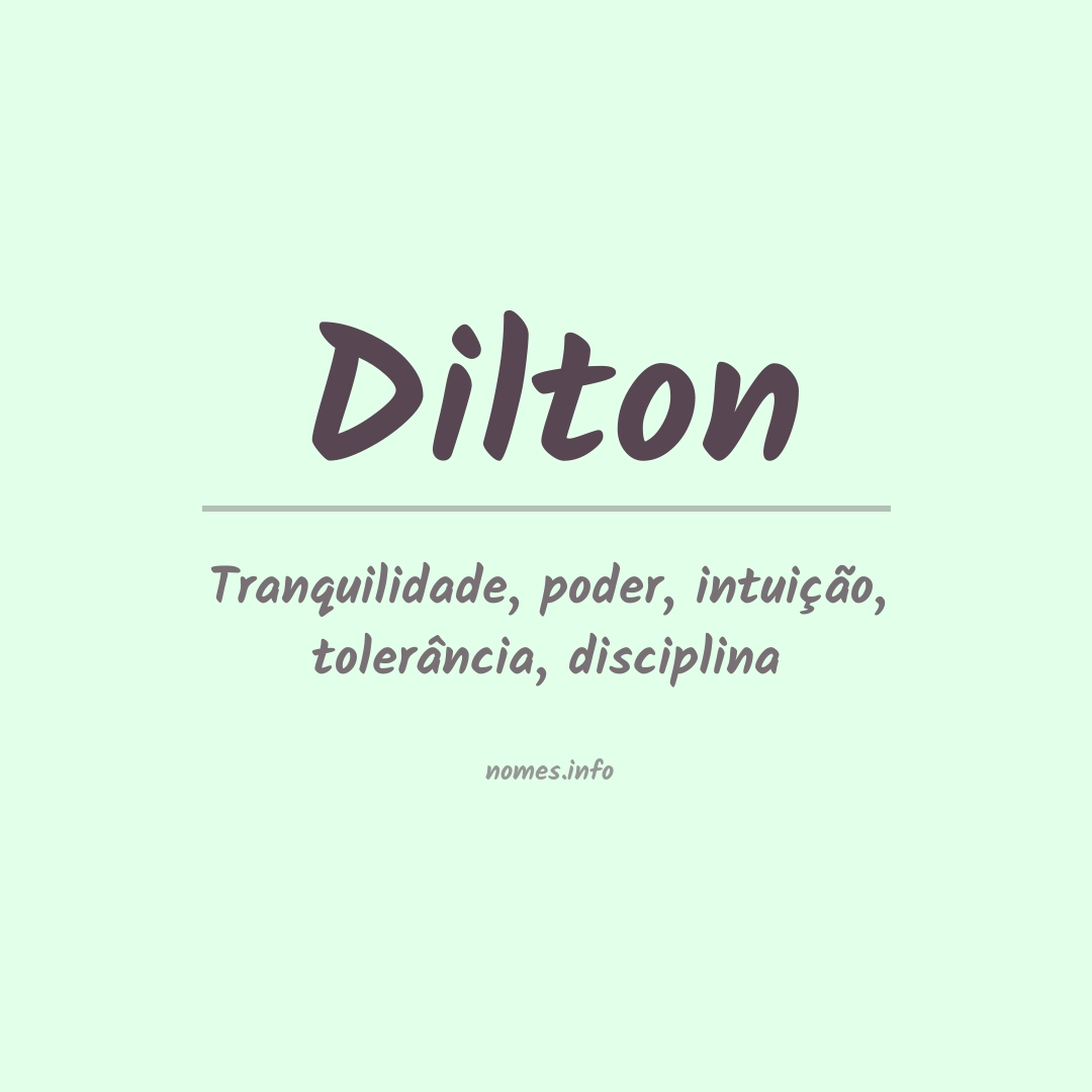 Significado do nome Dilton