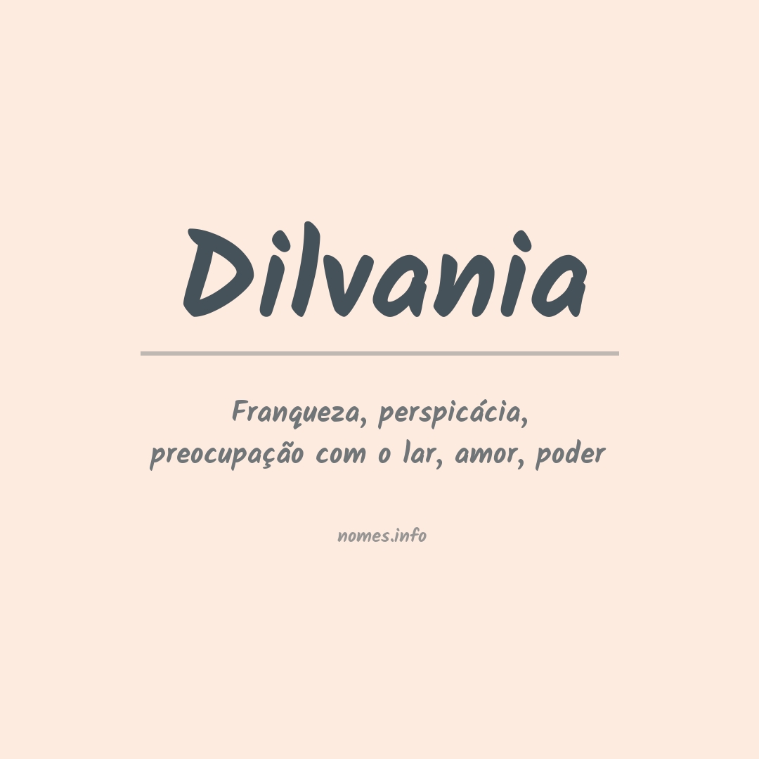 Significado do nome Dilvania