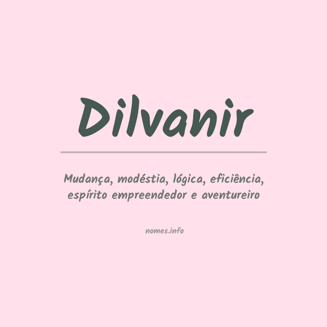 Significado do nome Dilvanir