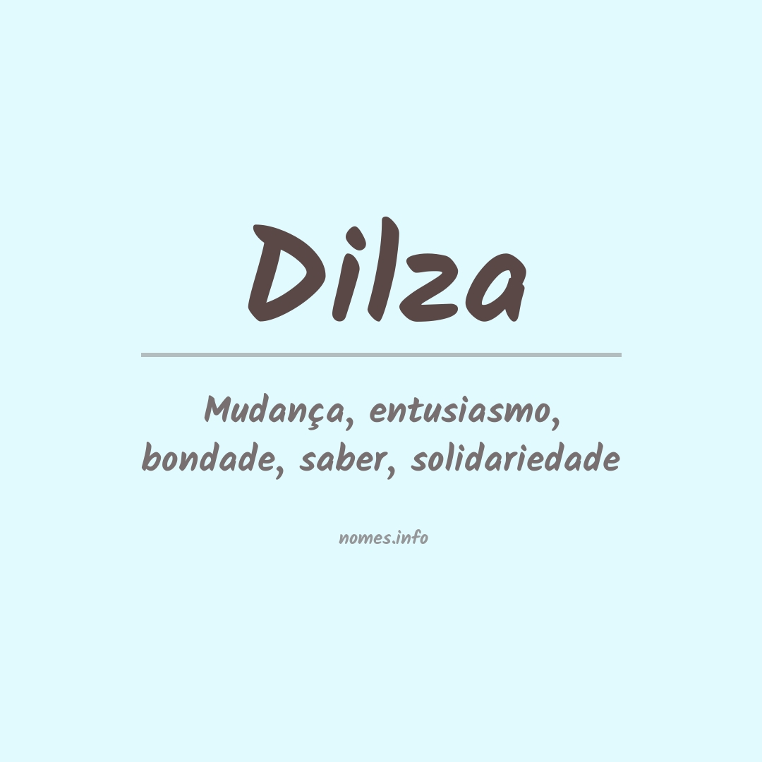 Significado do nome Dilza