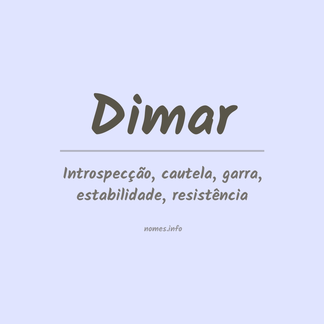 Significado do nome Dimar Significado do nome Dimar