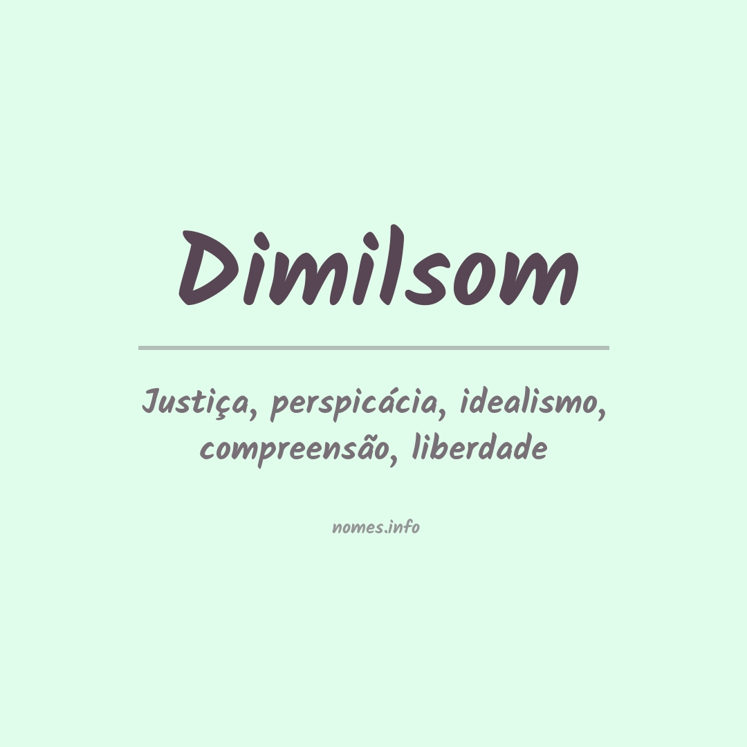 Significado do nome Dimilsom