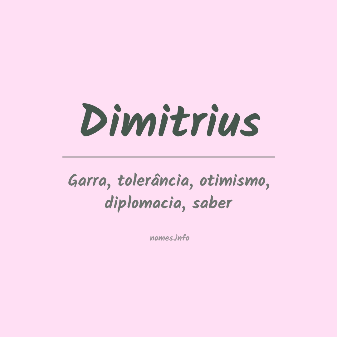 Significado do nome Dimitrius