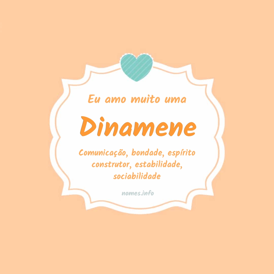 Eu amo muito Dinamene