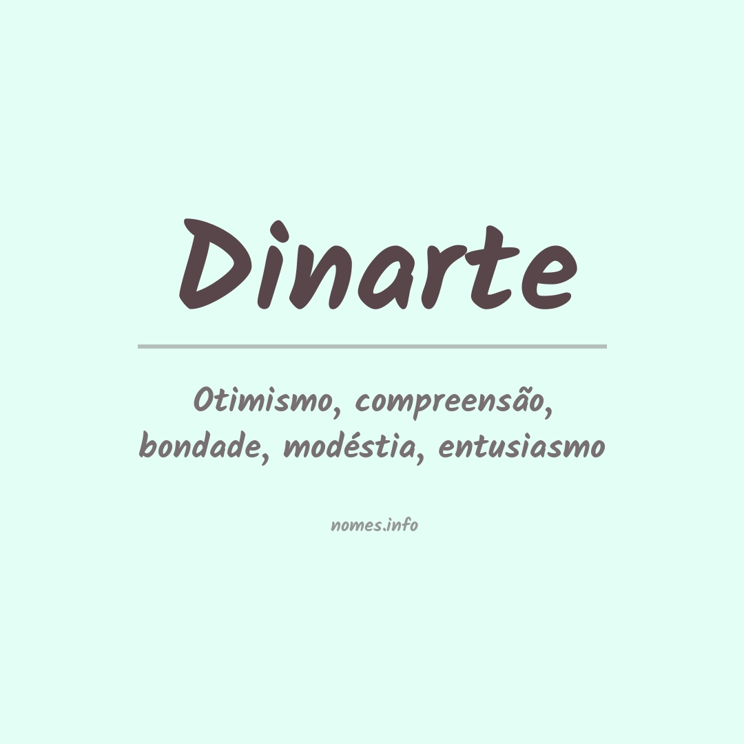 Significado do nome Dinarte