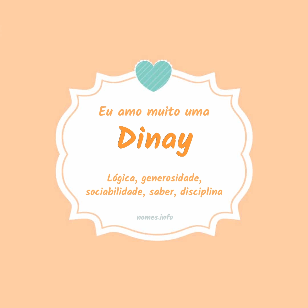 Eu amo muito Dinay