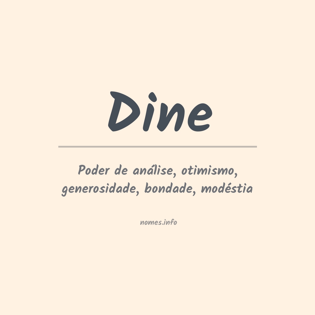 Significado do nome Dine