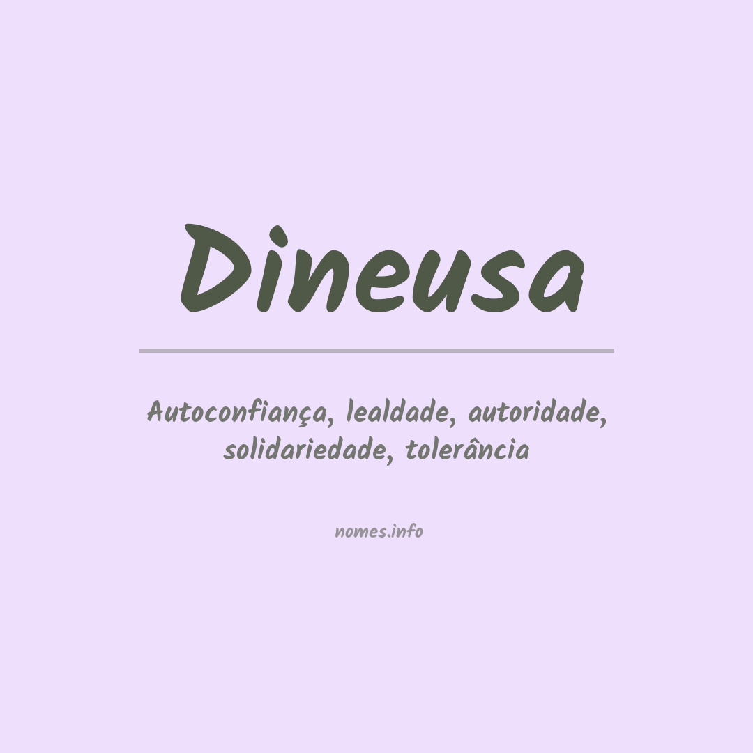 Significado do nome Dineusa