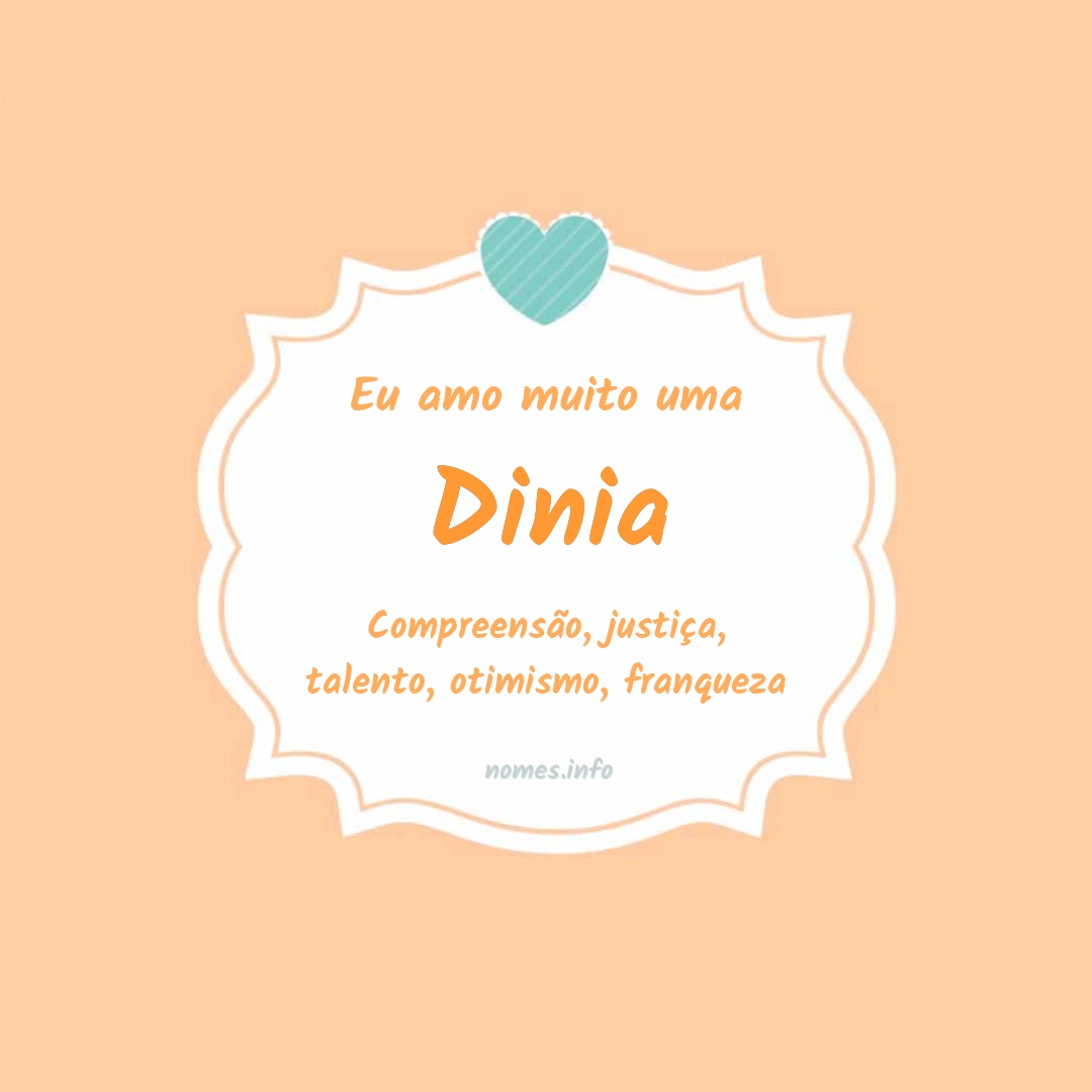 Eu amo muito Dinia