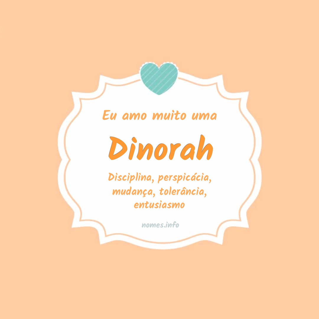 Eu amo muito Dinorah