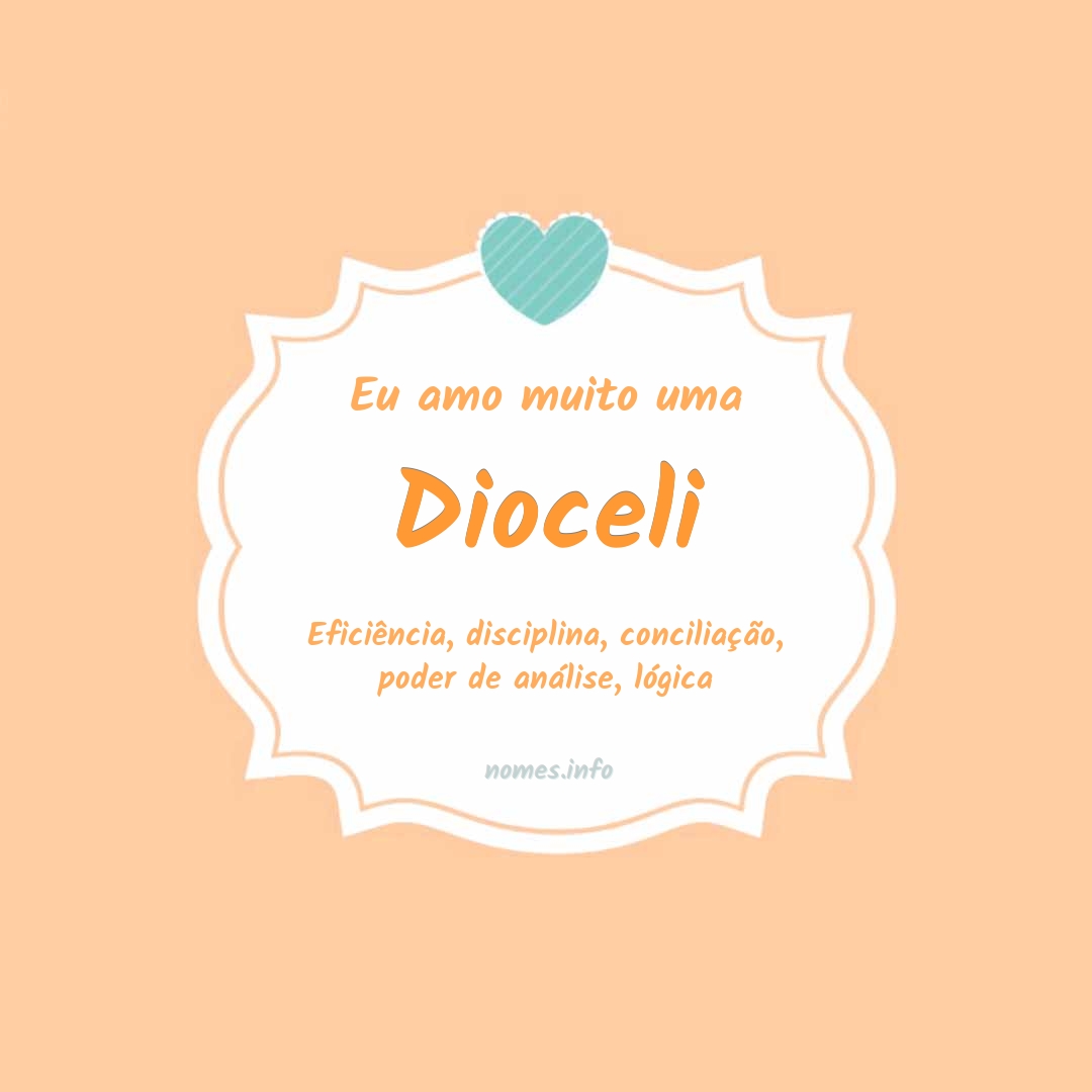 Eu amo muito Dioceli