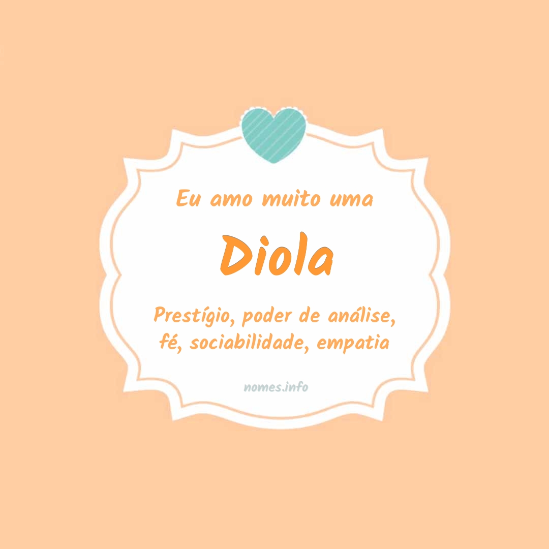 Eu amo muito Diola
