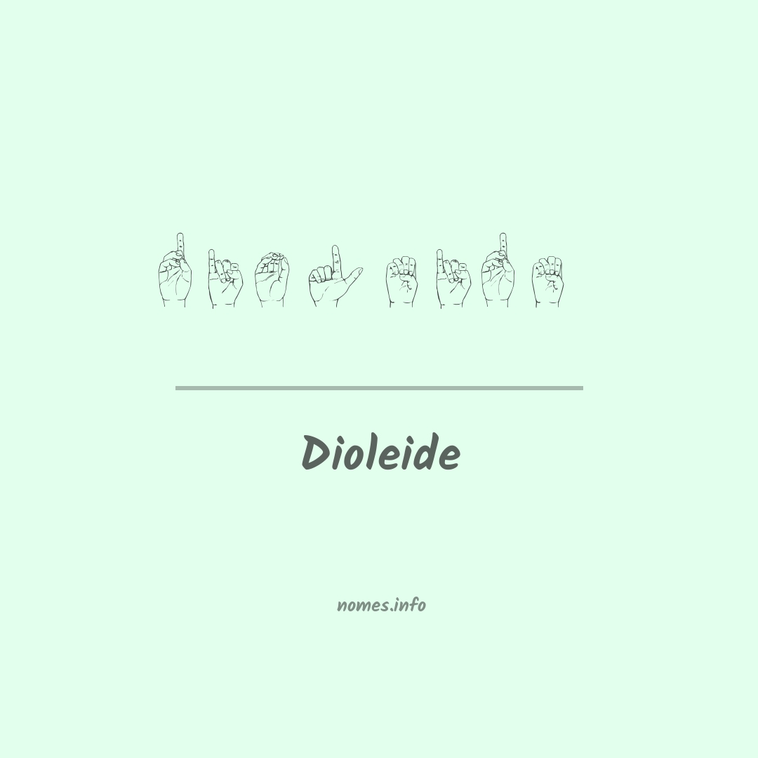 Dioleide em Libras