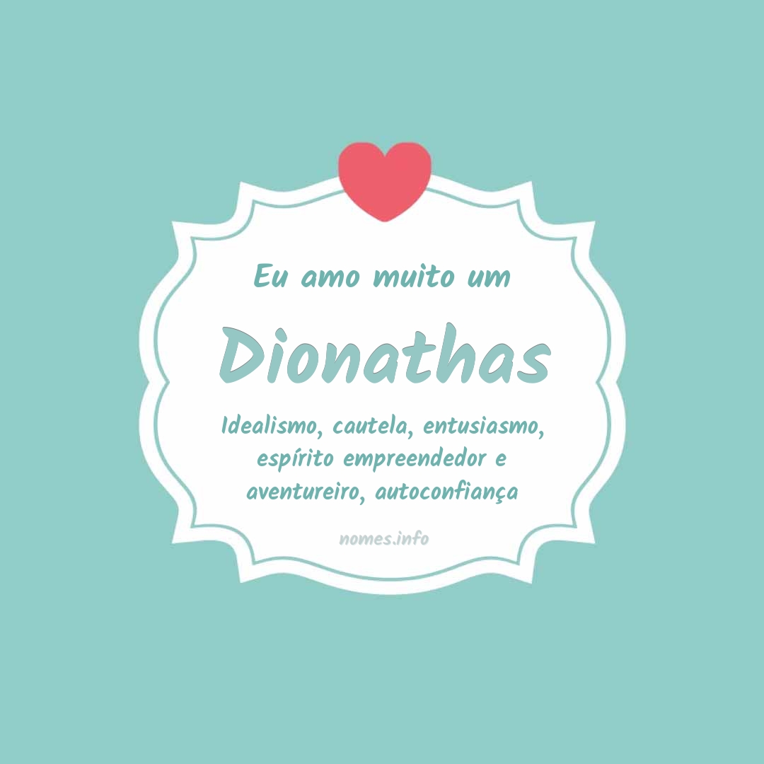 Eu amo muito Dionathas