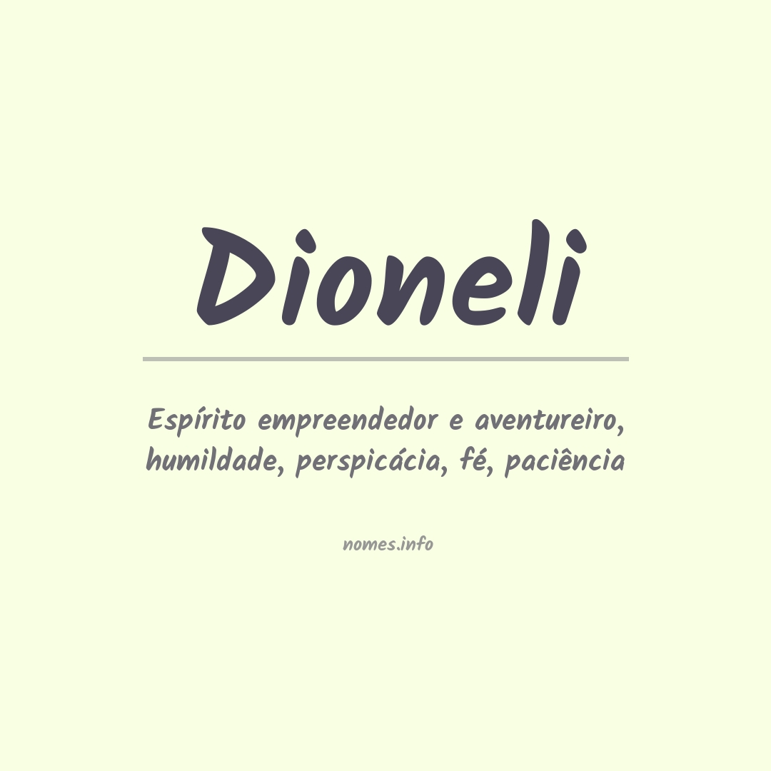 Significado do nome Dioneli