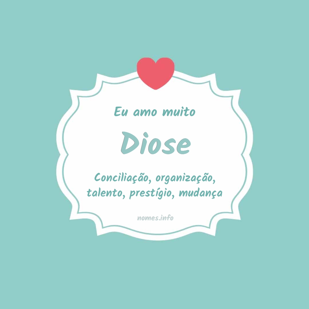Eu amo muito Diose