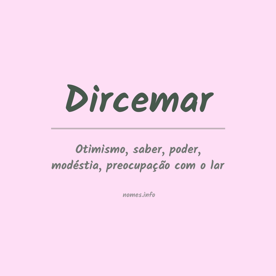 Significado do nome Dircemar