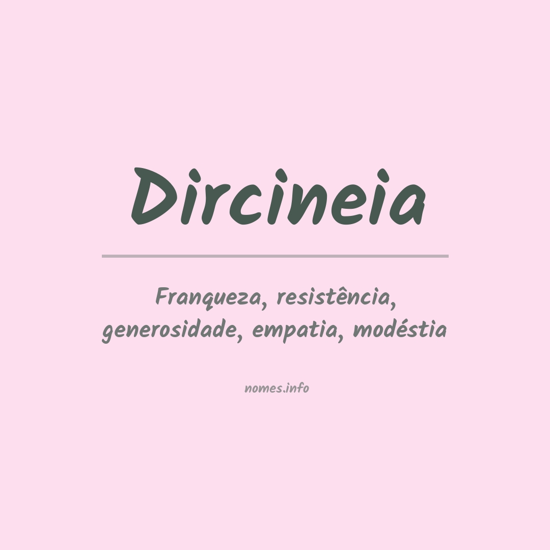 Significado do nome Dircineia