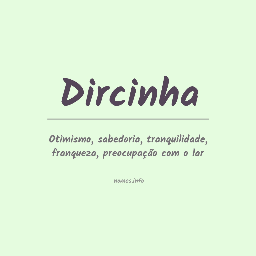 Significado do nome Dircinha