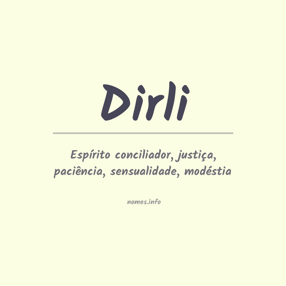 Significado do nome Dirli
