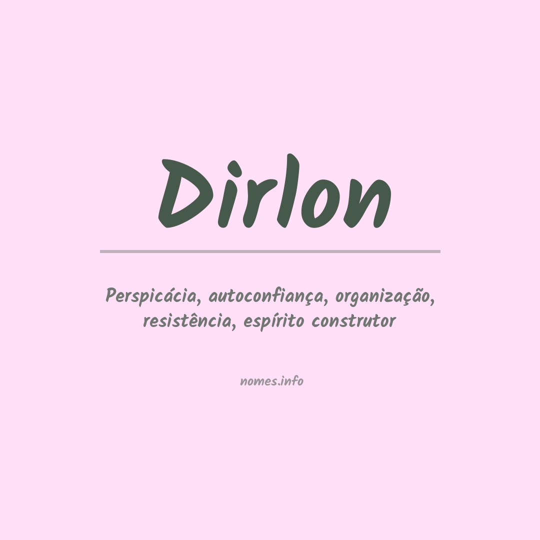 Significado do nome Dirlon