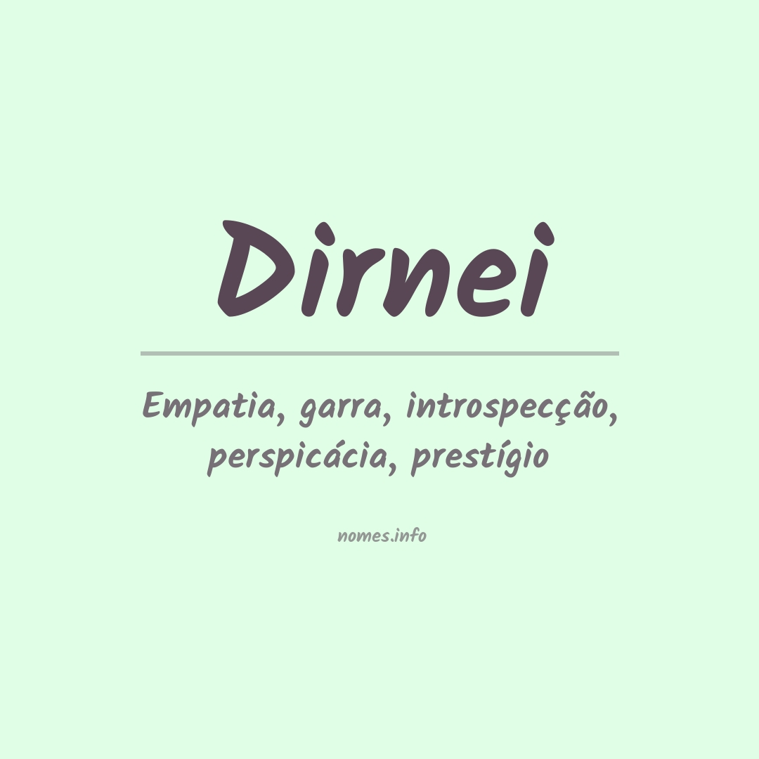 Significado do nome Dirnei
