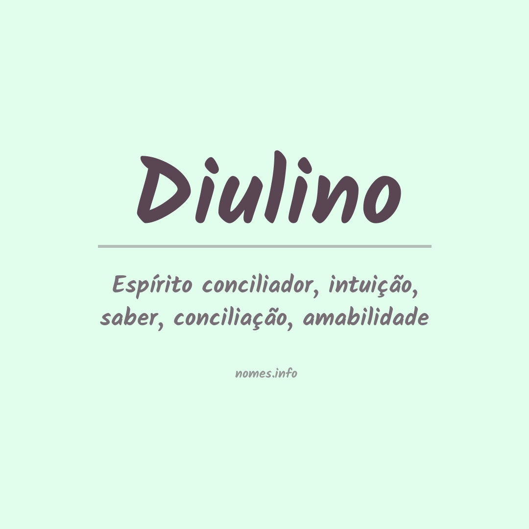 Significado do nome Diulino
