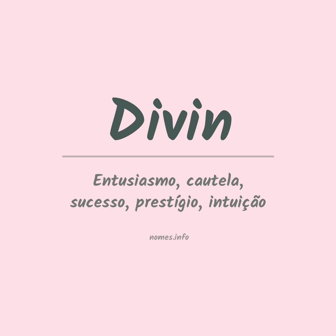 Significado do nome Divin