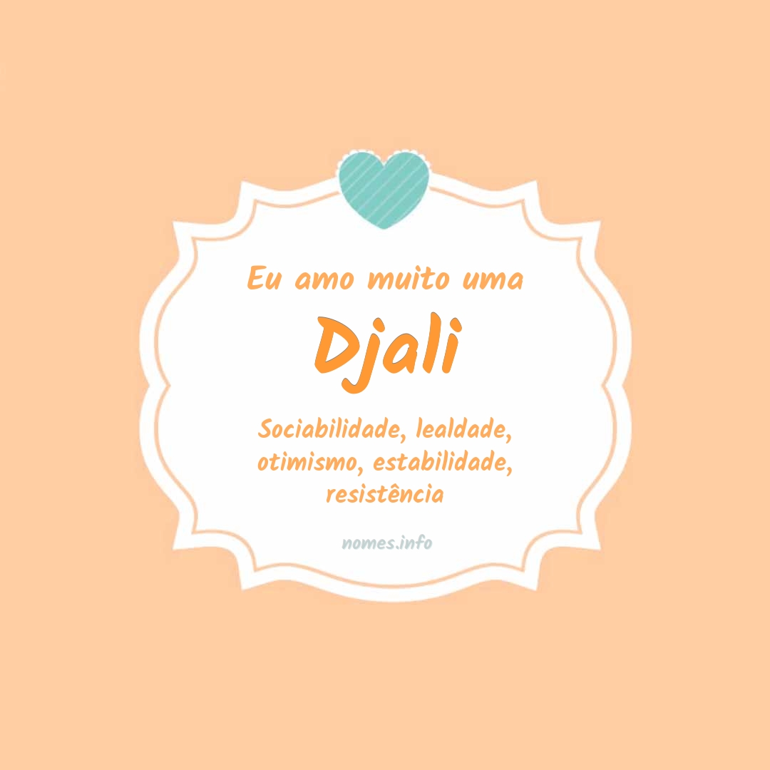 Eu amo muito Djali