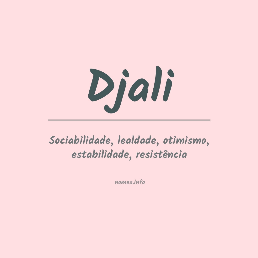 Significado do nome Djali
