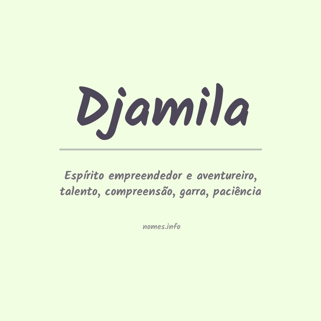 Significado do nome Djamila