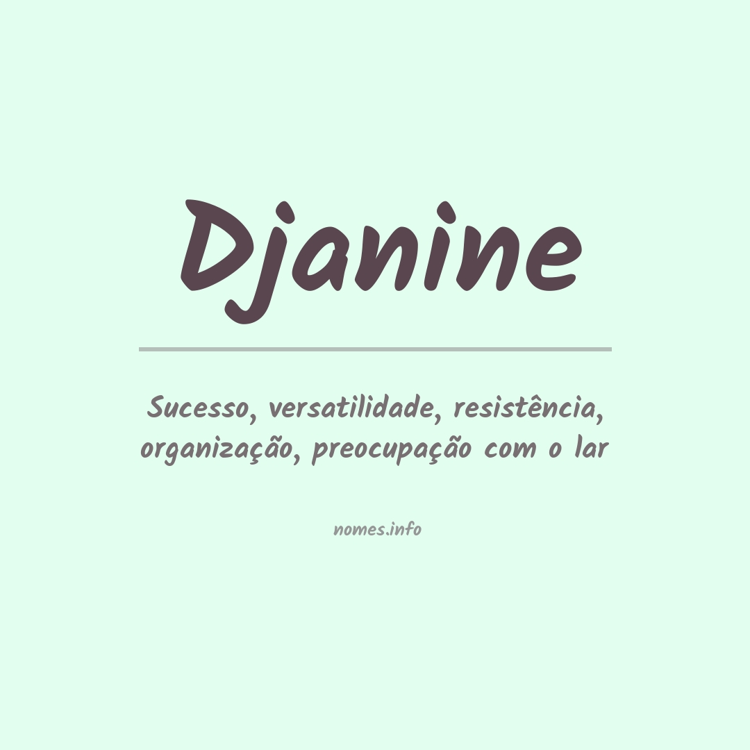 Significado do nome Djanine