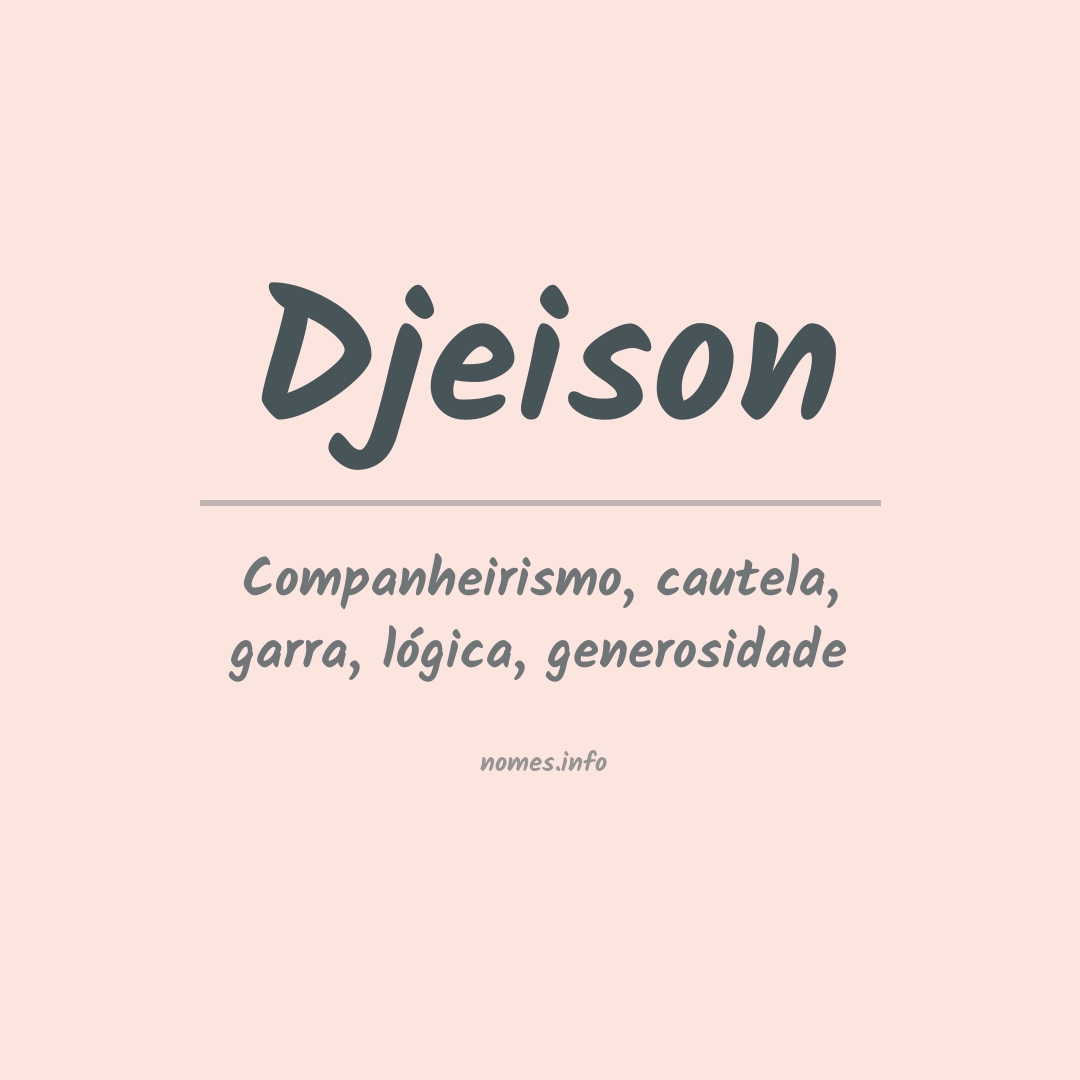 Significado do nome Djeison