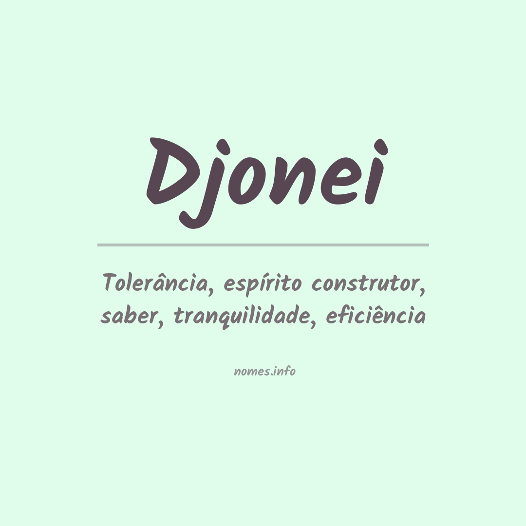 Significado do nome Djonei