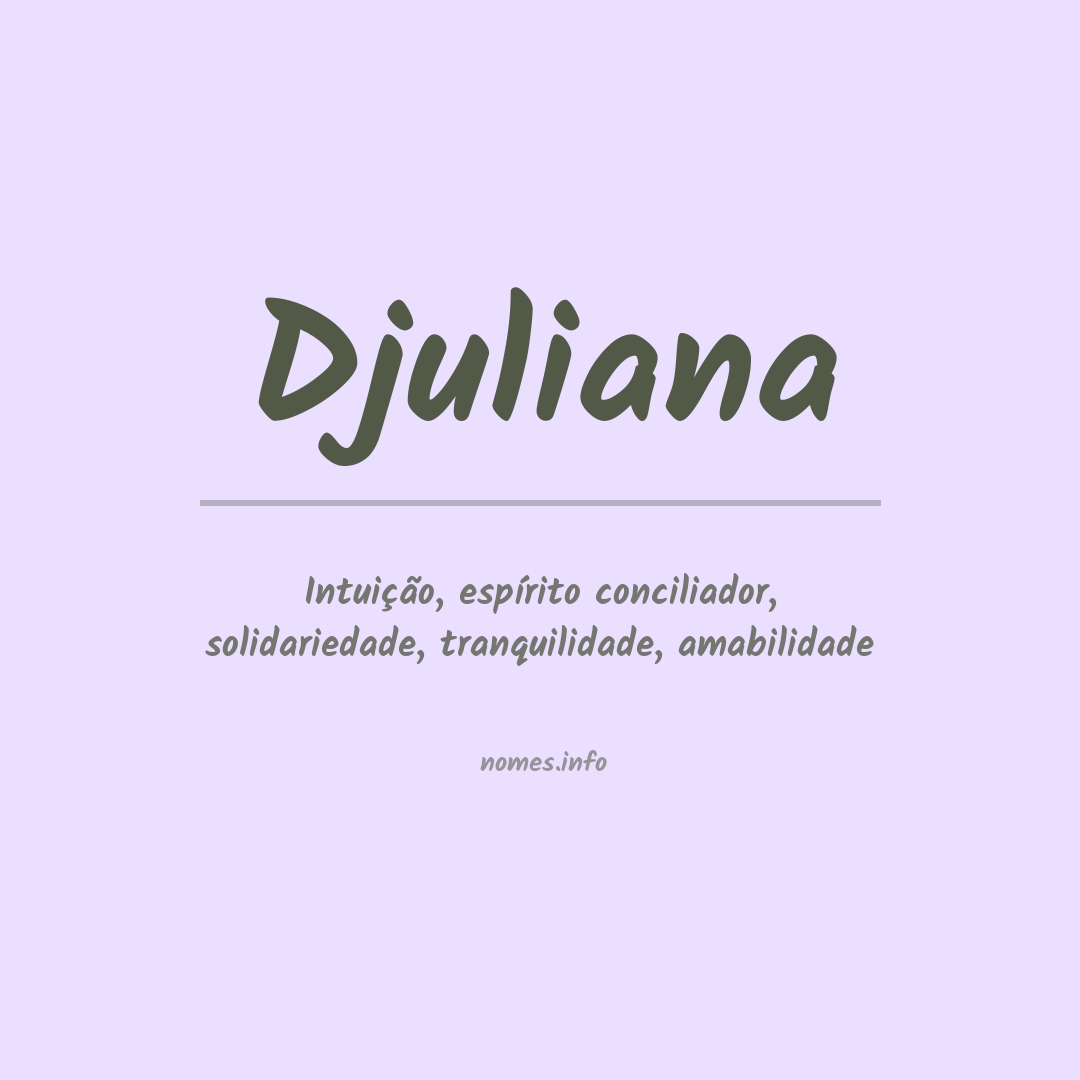 Significado do nome Djuliana