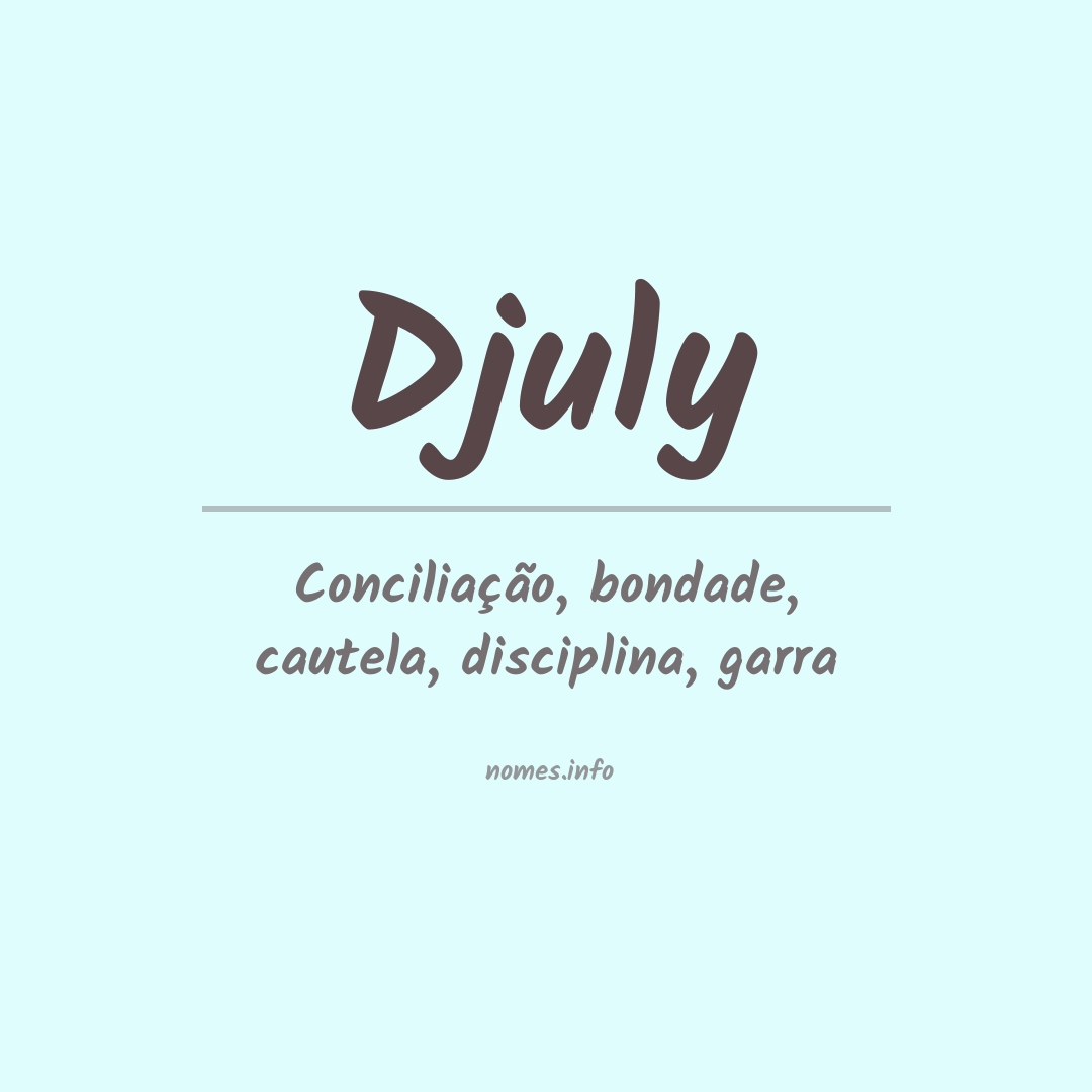 Significado do nome Djuly