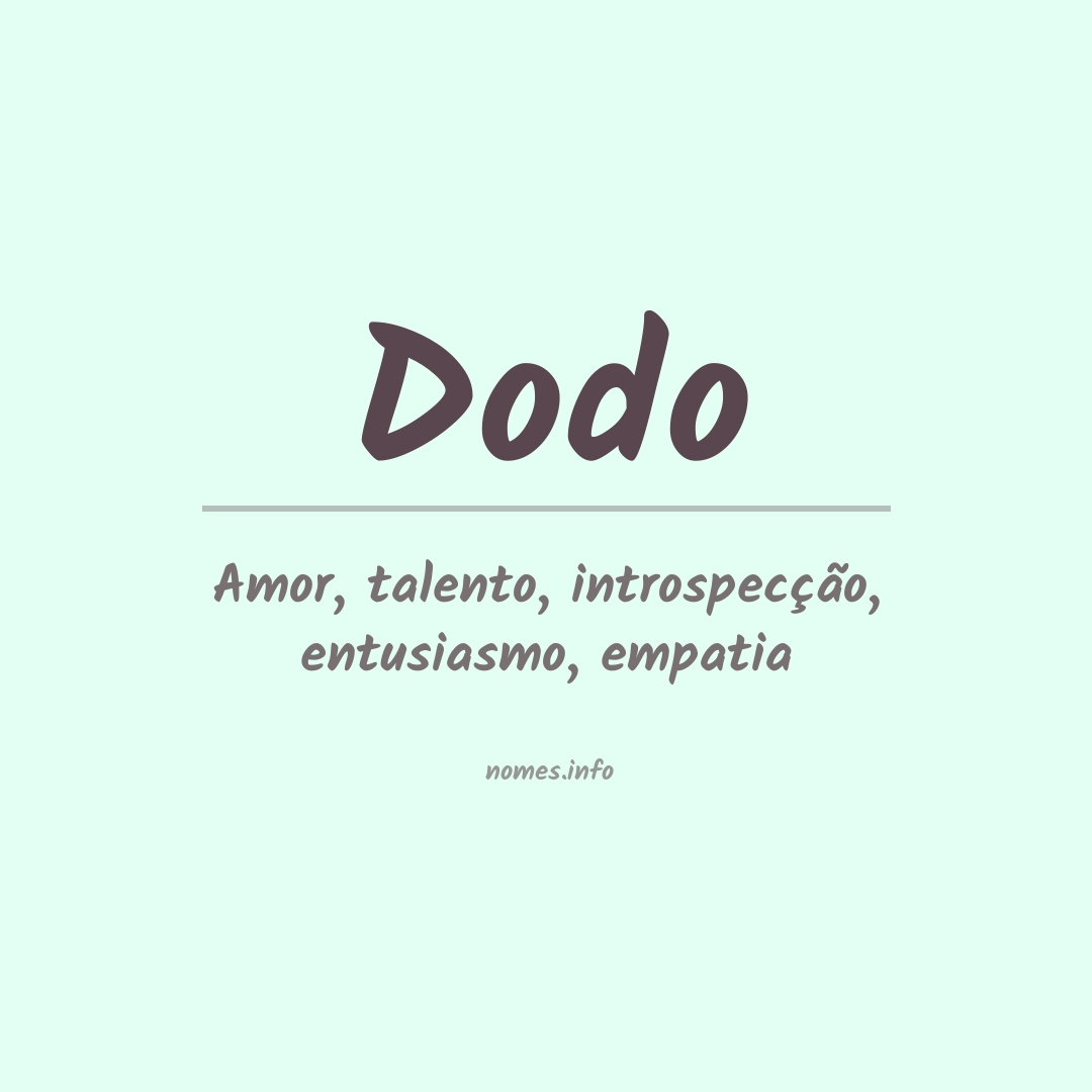 Significado do nome Dodo