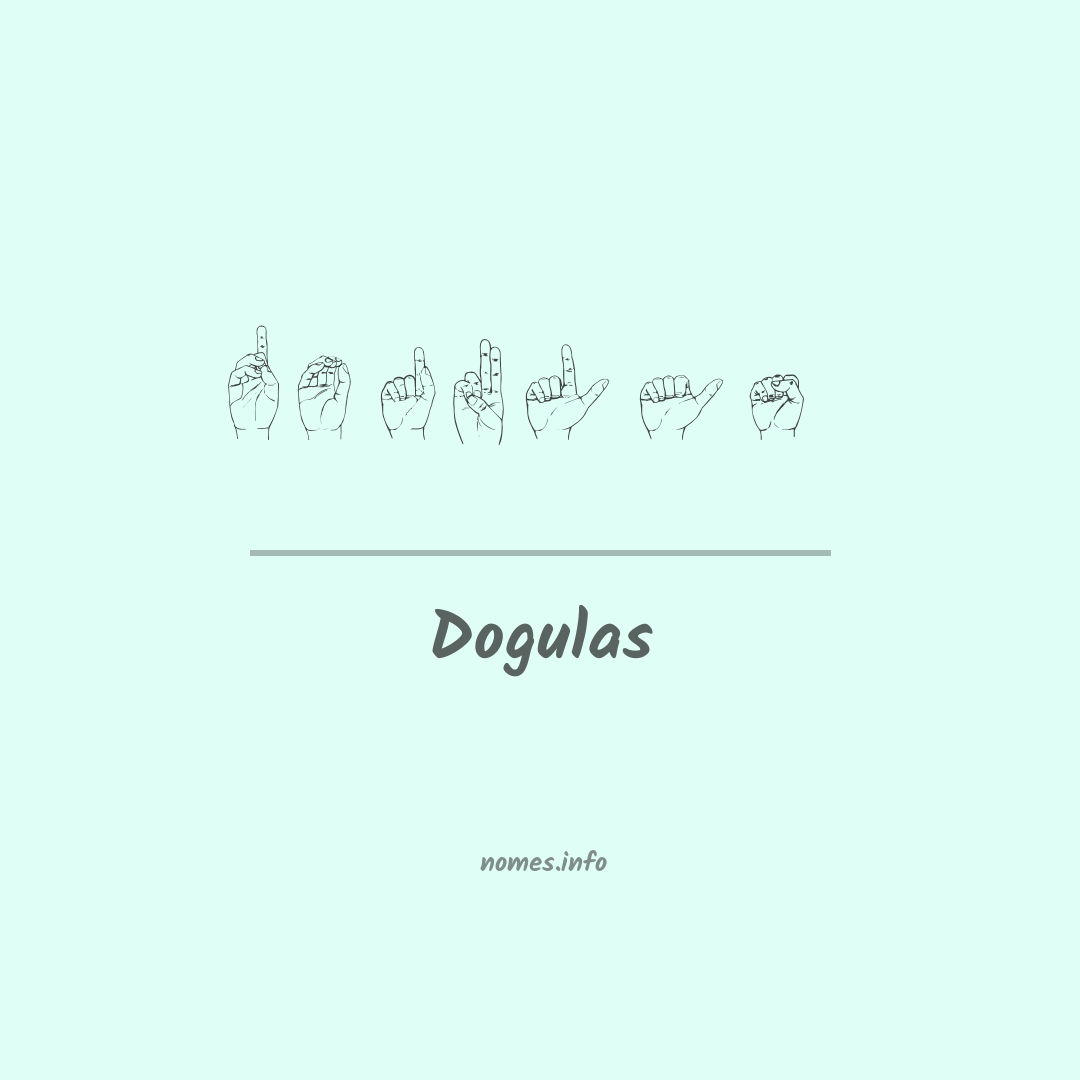 Dogulas em Libras