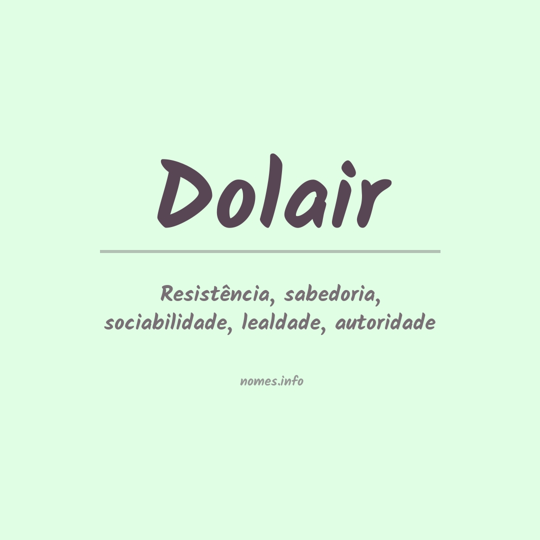 Significado do nome Dolair