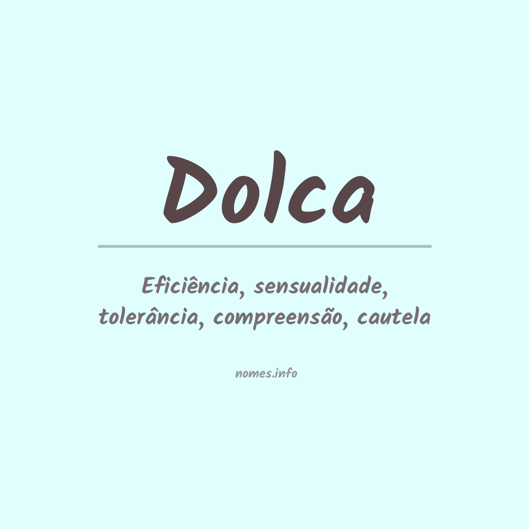 Significado do nome Dolca