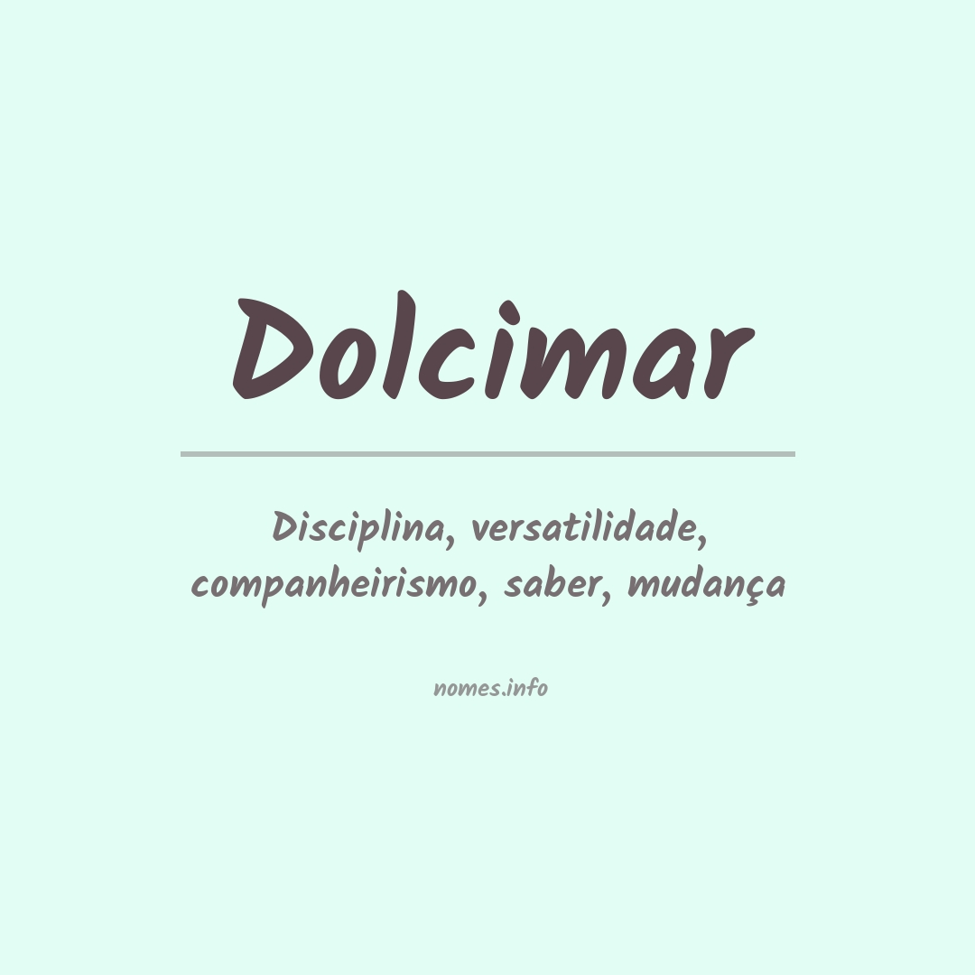 Significado do nome Dolcimar